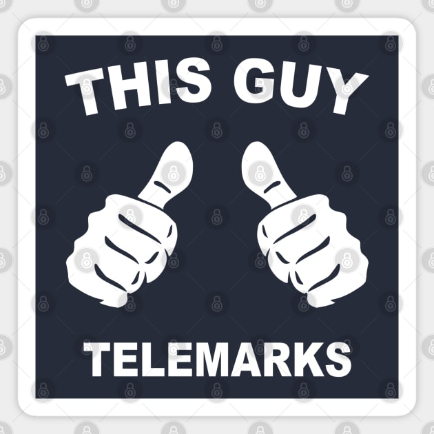 This Guy Telemarks Magnet by esskay1000